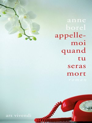 cover image of Appelle-moi quand tu seras mort